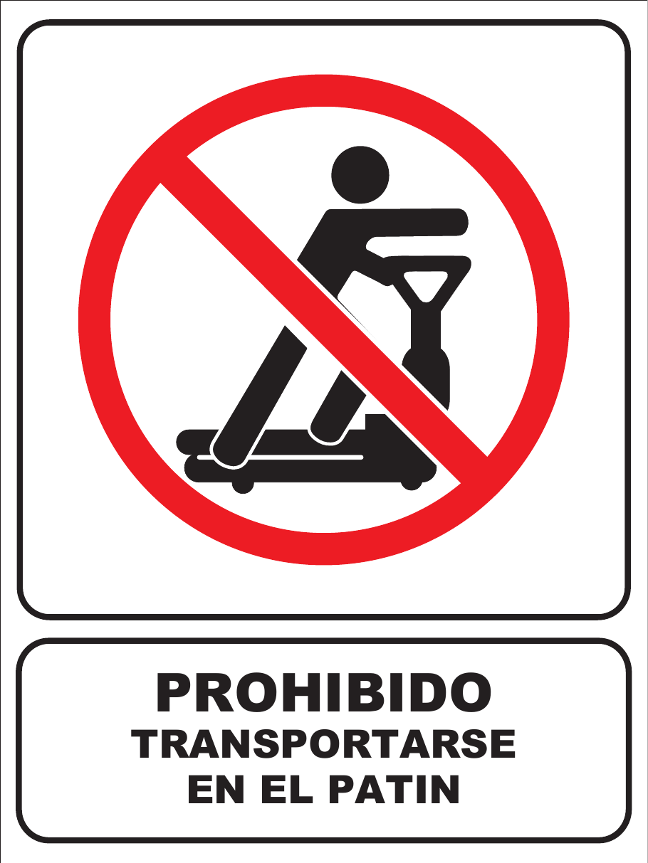 Prohibido transportarse en patín